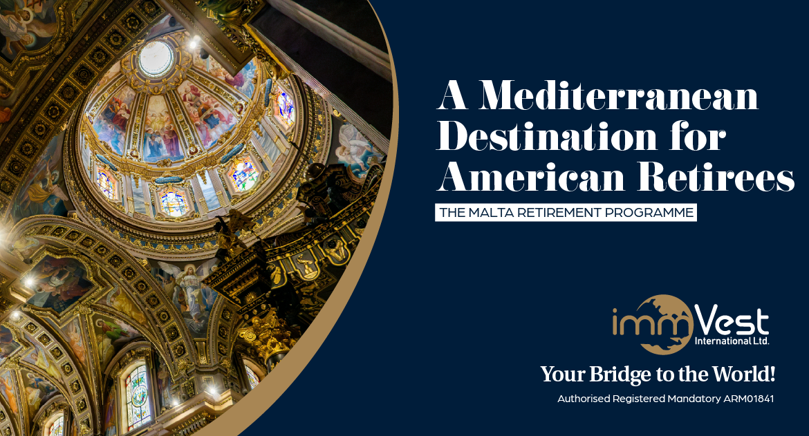 Malta Retirement Programme (MRP): A Mediterranean Retirement Destination for Americans