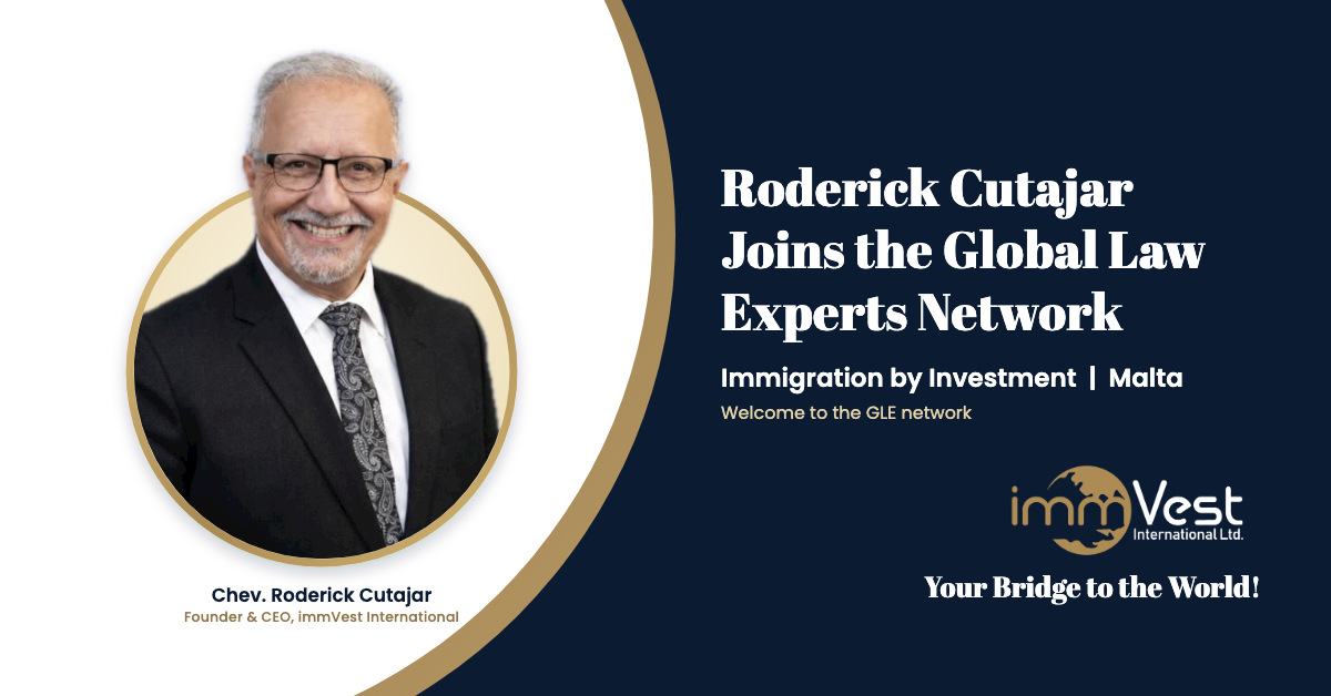 Roderick Cutajar, Founder and CEO of immVest International, joins the Global Law Experts network for immigration by investment in Malta